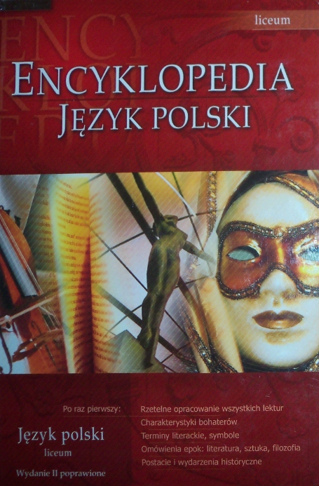 Encyklopedia szkolna Język polski Liceum