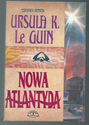 Ursula K. Le Guin, "Nowa Atlantyda". Od Zająca!