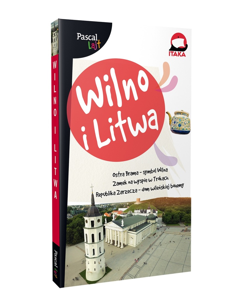 Wilno i Litwa Pascal Lajt Praca zbiorowa