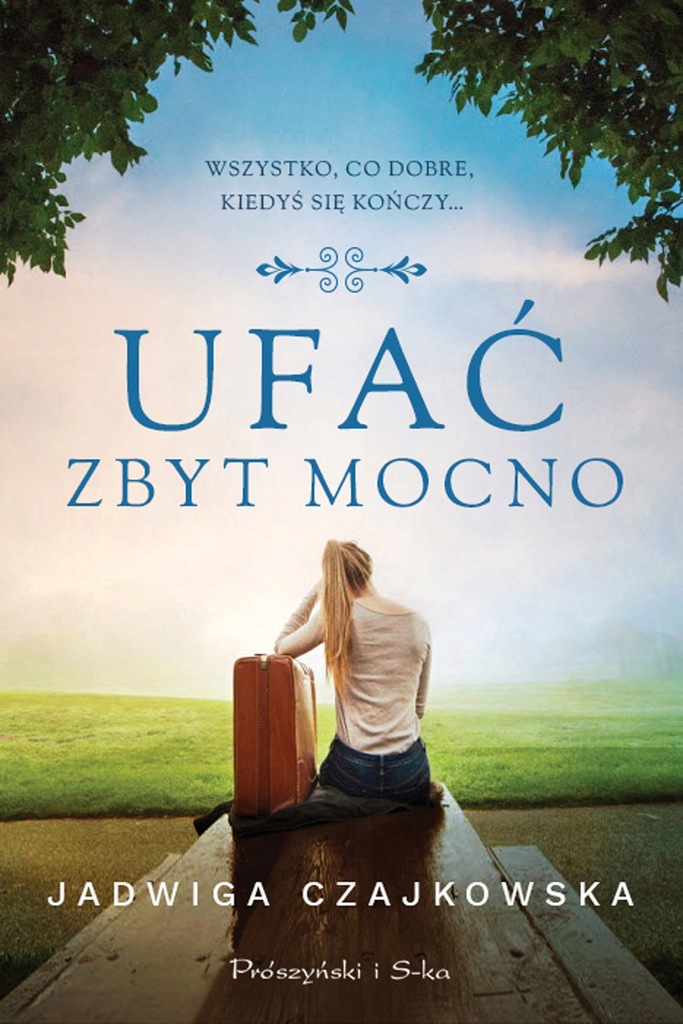 Ufać zbyt mocno - ebook