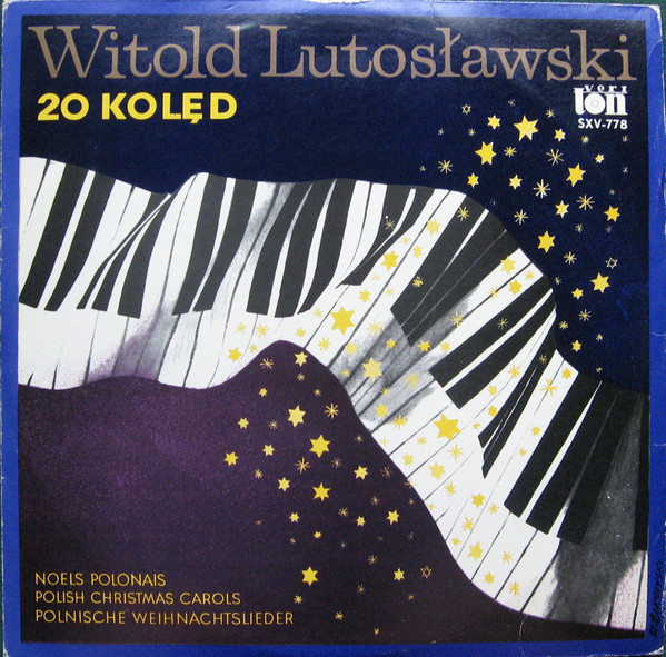 Lutosławski - 20 Kolęd - Hiolski Szostek-Radkowa