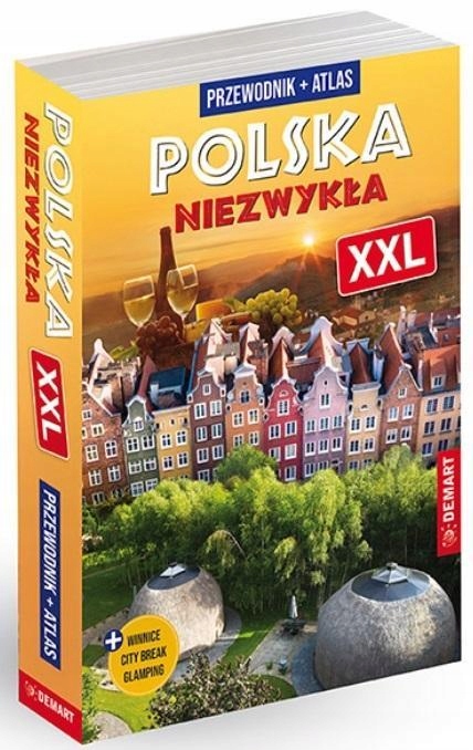 POLSKA NIEZWYKŁA XXL, PRACA ZBIOROWA