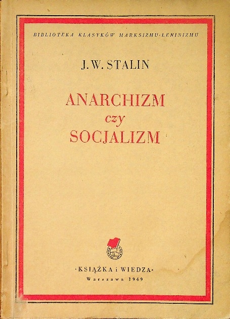 Anarchizm czy socjalizm 1949 r.