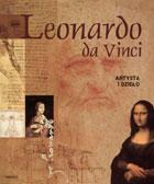 LEONARDO DA VINCI ARTYSTA I DZIEŁO ARKADY NOWA