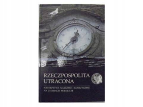 Rzeczpospolita utracona - Rokickiego