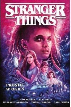 STRANGER THINGS. PROSTO W OGIEŃ, PRACA ZBIOROWA