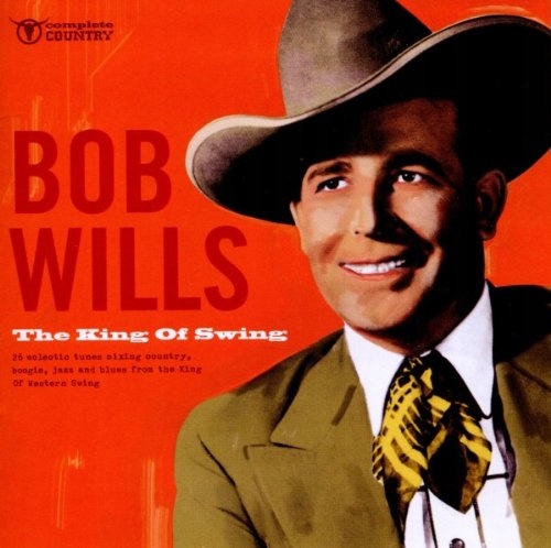 CD Bob Wills King of Swing