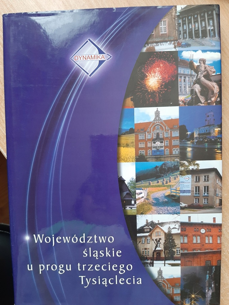 WOJEWÓDZTWO ŚLĄSKIE U PROGU TRZECIEGO TYSIĄCLECIA