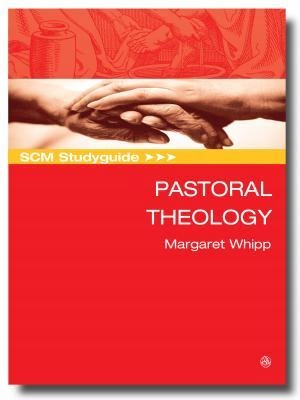 SCM Studyguide Pastoral Theology - Margaret Whipp