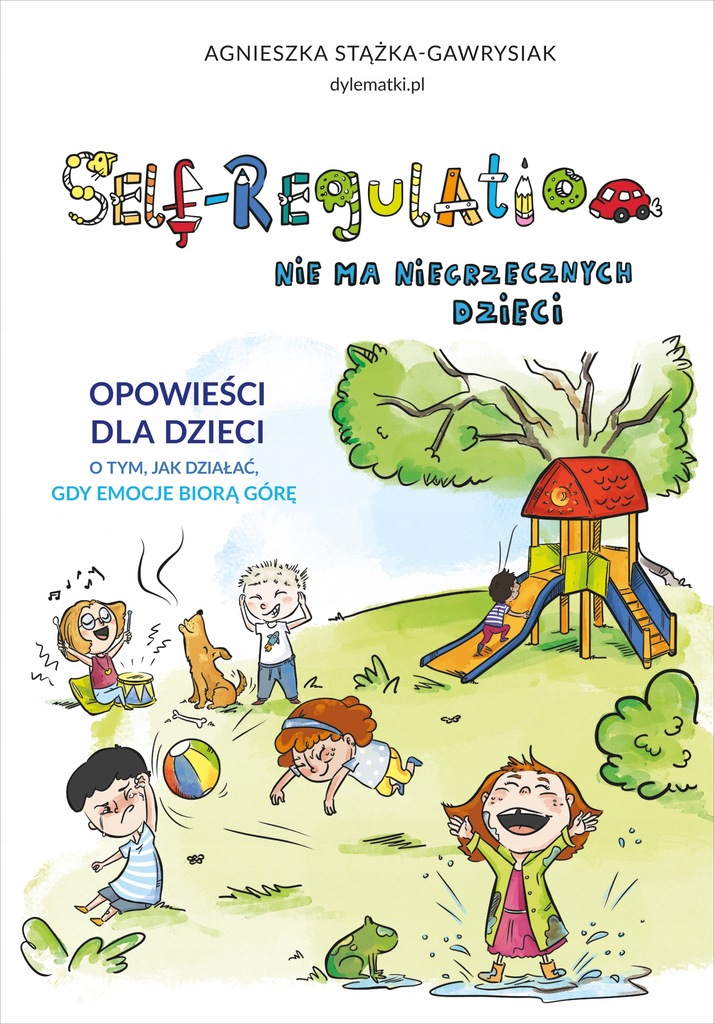 Self-Regulation Nie ma niegrzecznych dzieci 3+