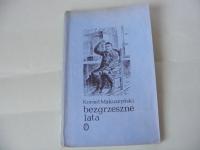 Bezgrzeszne lata Kornel Makuszyński