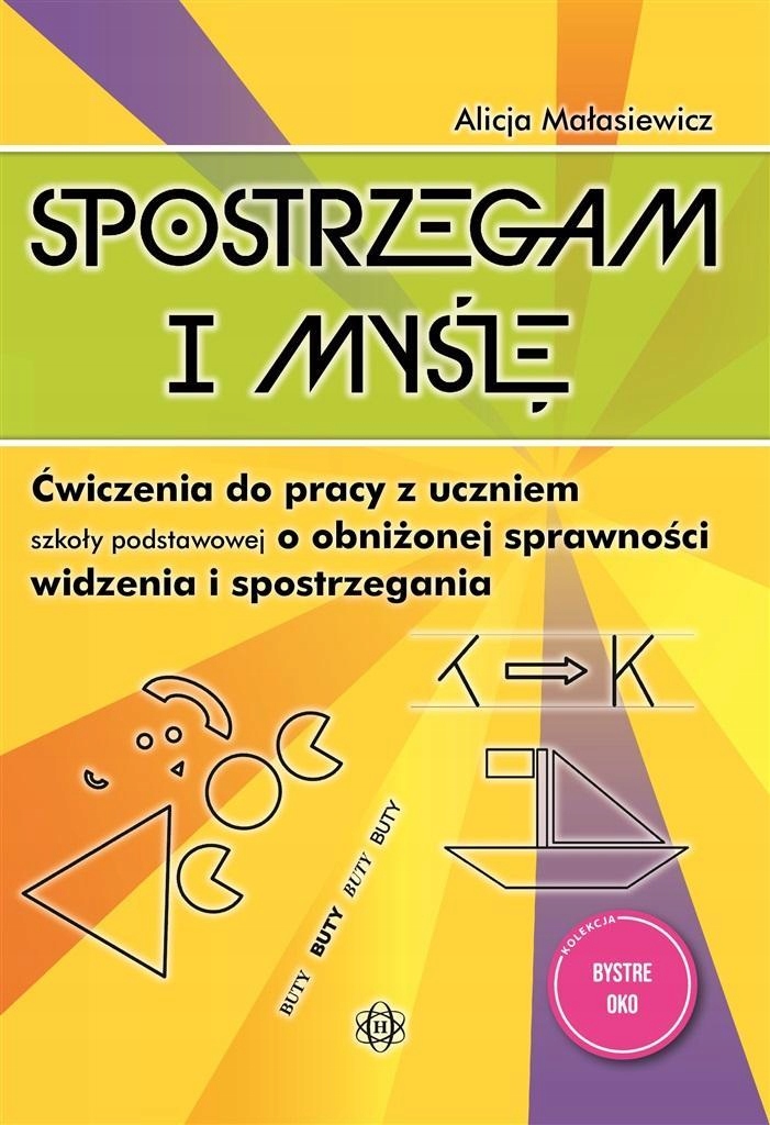 SPOSTRZEGAM I MYŚLĘ, ALICJA MAŁASIEWICZ