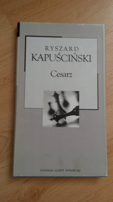 Ryszard Kapuściński CESARZ
