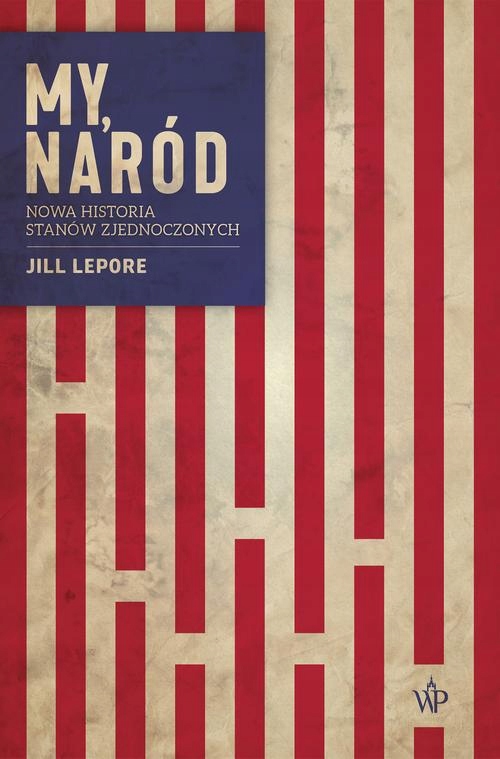 MY, NARÓD JILL LEPORE EBOOK