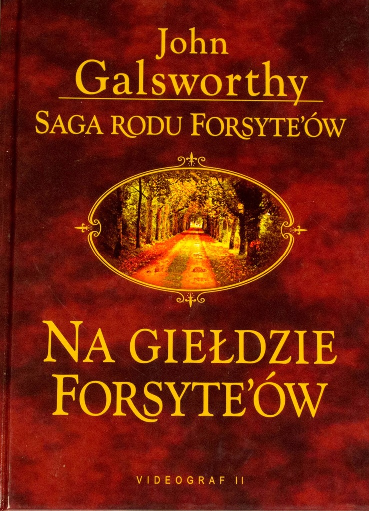 NA GIEŁDZIE FORSYTHÓW (SAGA RODU FORSYTE'ÓW) -NOWA