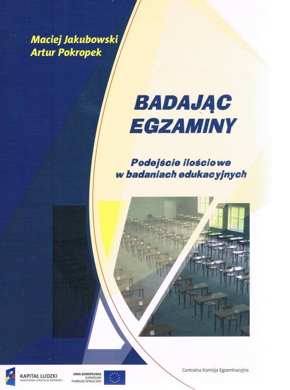 BADAJĄC EGZAMINY.PODEJŚCIE ILOŚCIOWE W BADANIACH