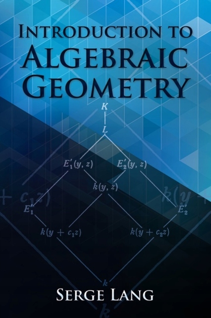 Introduction to Algebraic Geometry Lang Serge
