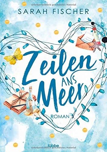 Zeilen ans Meer SARAH FISCHER