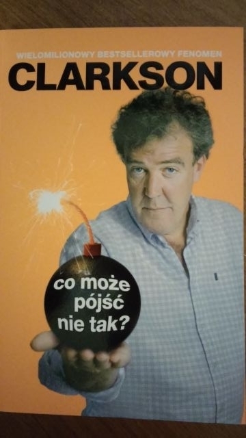 Jeremy Clarkson "Co może pójść nie tak?" książka