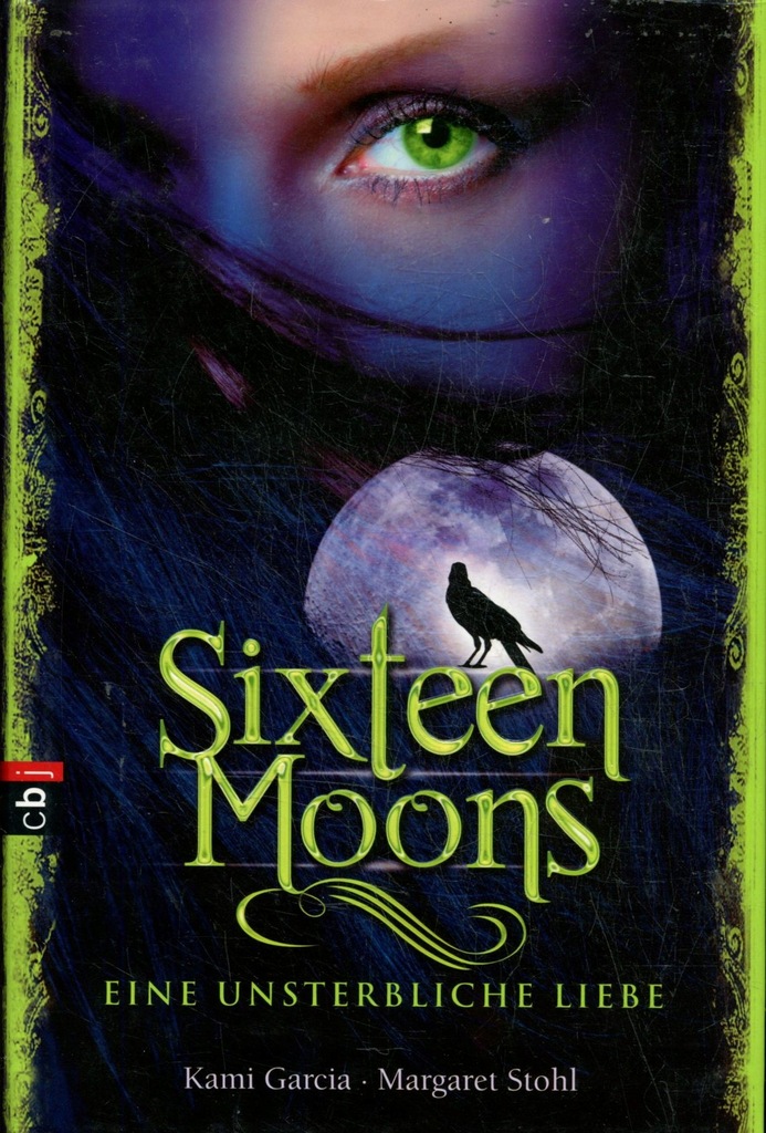 Sixteen Moons - Kami Garcia