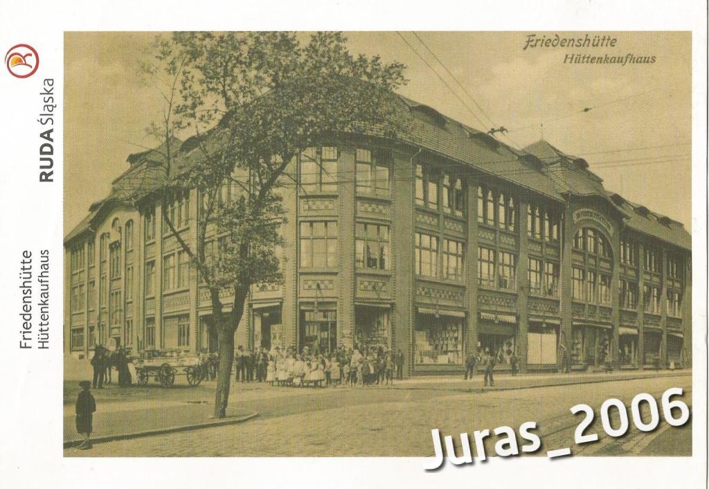 Friedenshutte Huttenkaufhaus Ruda Śląska KAUFHAUS