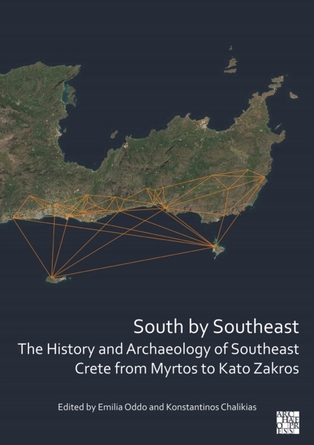 South by Southeast: The History and Archaeology of
