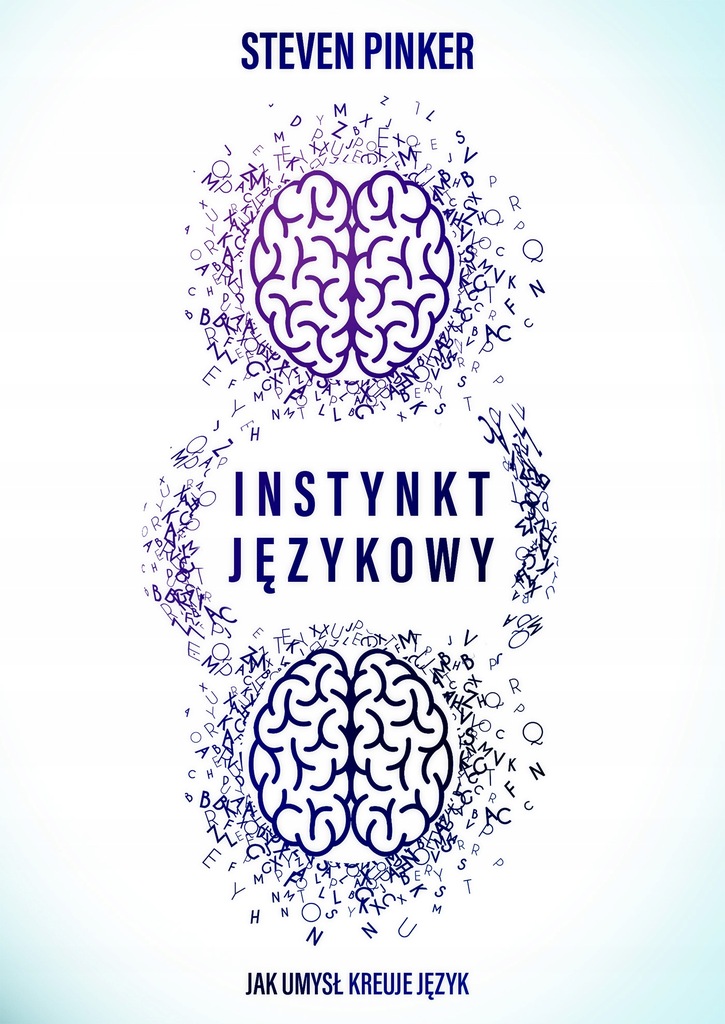 STEVEN PINKER - INSTYNKT JĘZYKOWY - nowa !!!