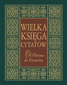 Wielka ksiega cytatow. Od Platona do Einsteina