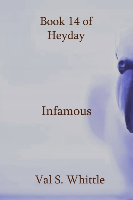 Infamous - Whittle, Val S. EBOOK