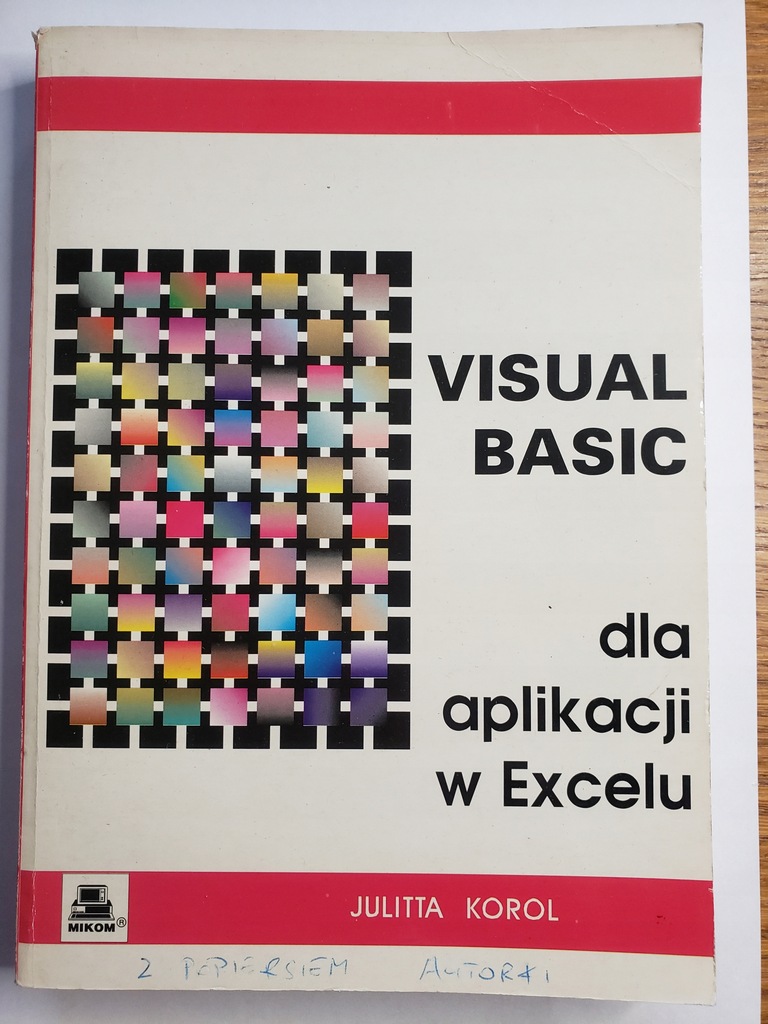 Visual Basic dla aplikacji w Excelu Julitta Korol