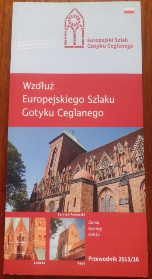 EUROPEJSKI SZLAK GOTYK CEGLANY Gdańsk Sławno Płock