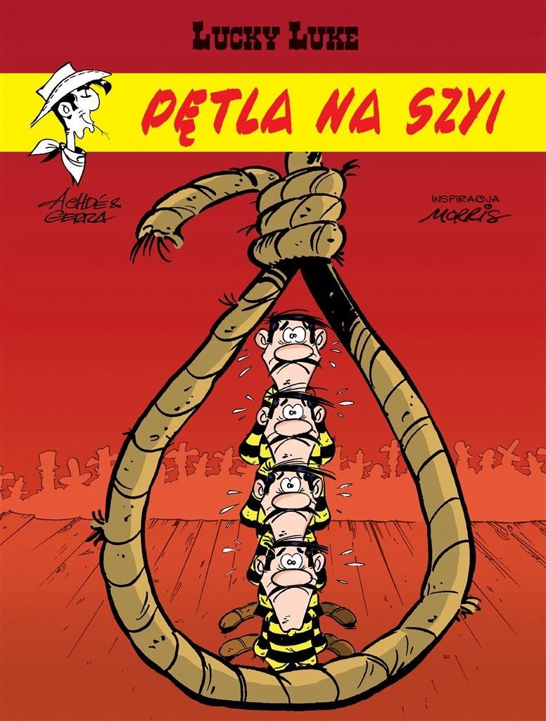 LUCKY LUKE T.72 PĘTLA NA SZYI, LAURENT GERRA, ACHD