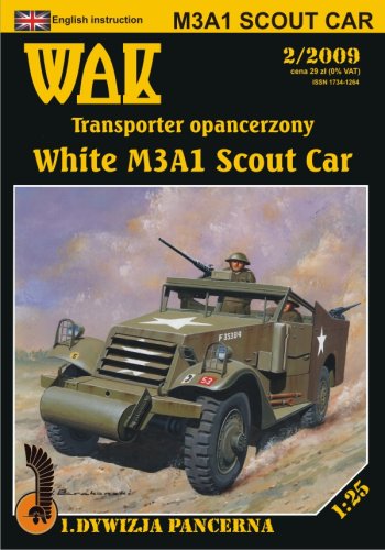 1:25 Transporter M3A1 Scout Car WAK 2/2009
