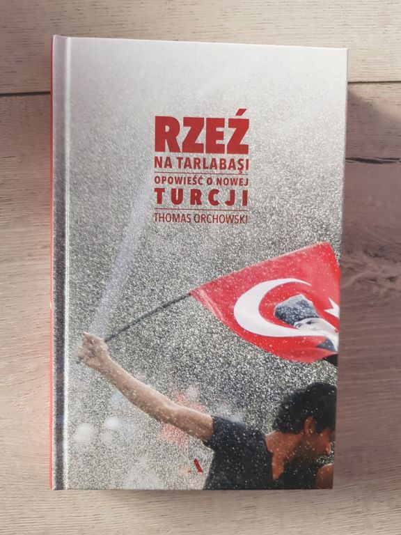 Książka Rzeź na Tarlabasi. Opowieść o nowej Turcji