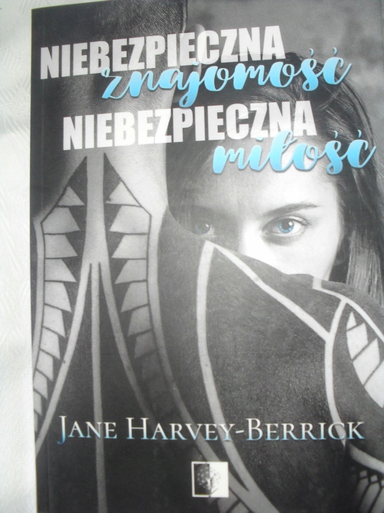 JANE HARVEY - BERRICK - NIEBEZPIECZNA ZNAJOMOŚĆ.