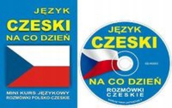 JĘZYK CZESKI NA CO DZIEŃ. MINIKURS + CD