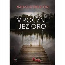 Mroczne jezioro Natasha Preston