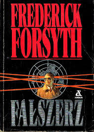 ''FAŁSZERZ'' - FREDERICK FORSYTH