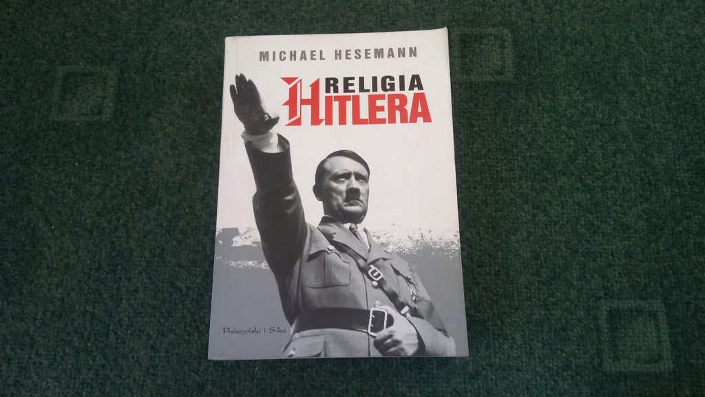 Książka ,,Religia Hitlera,, aut. Michael Hesemann