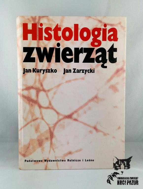 "Histologia zwierząt" Kuryszko, Zarzycki