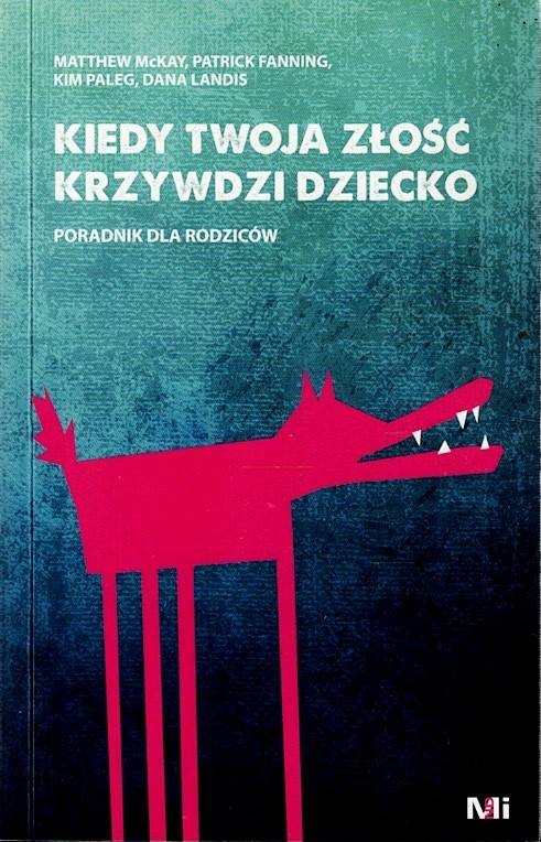 Kiedy twoja złość krzywdzi dziecko