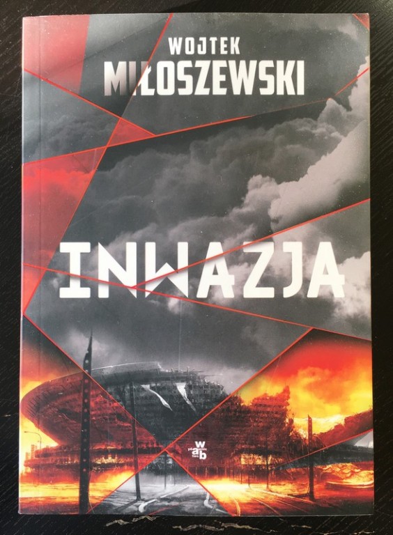Inwazja  Wojtek Miłoszewski nowa