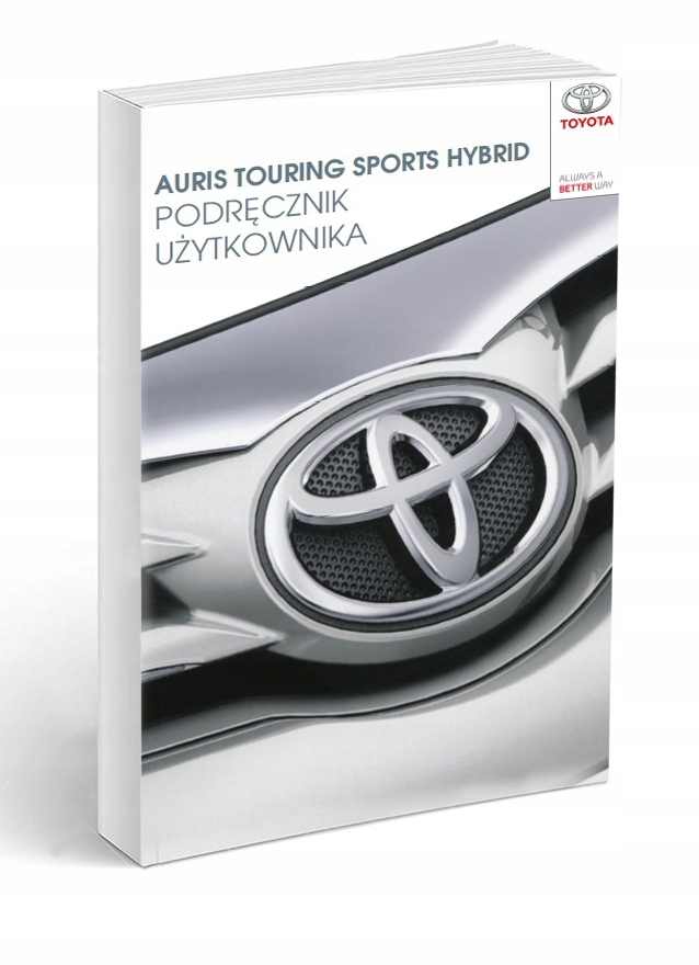 Toyota Auris Touring Sport Hybrid Instrukcja Obsłu