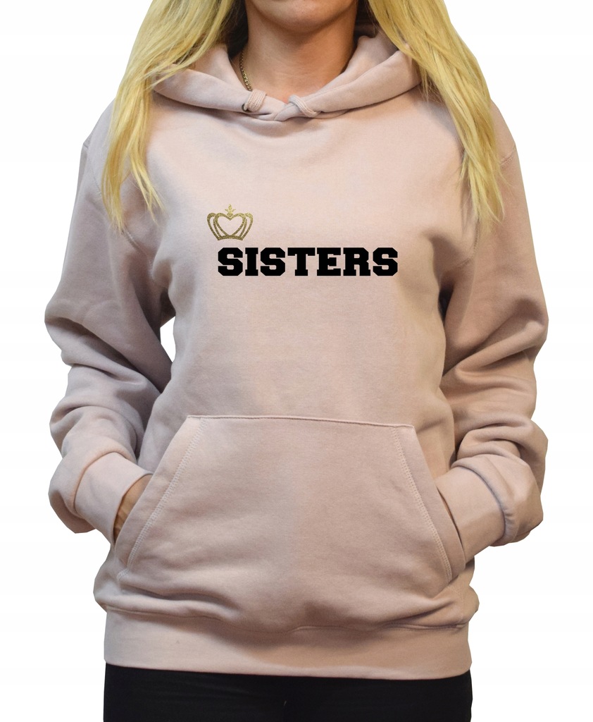 Bluza Dla Siostry Siostr Sister Sisters Prezent 8566986402 Oficjalne Archiwum Allegro