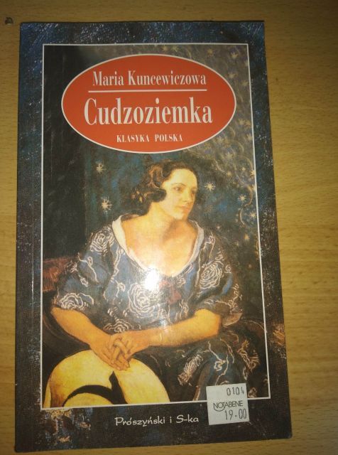 Maria Kuncewiczowa "Cudzoziemka"