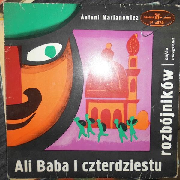 Ali Baba I Czterdziestu Ro - Antoni Marianowicz