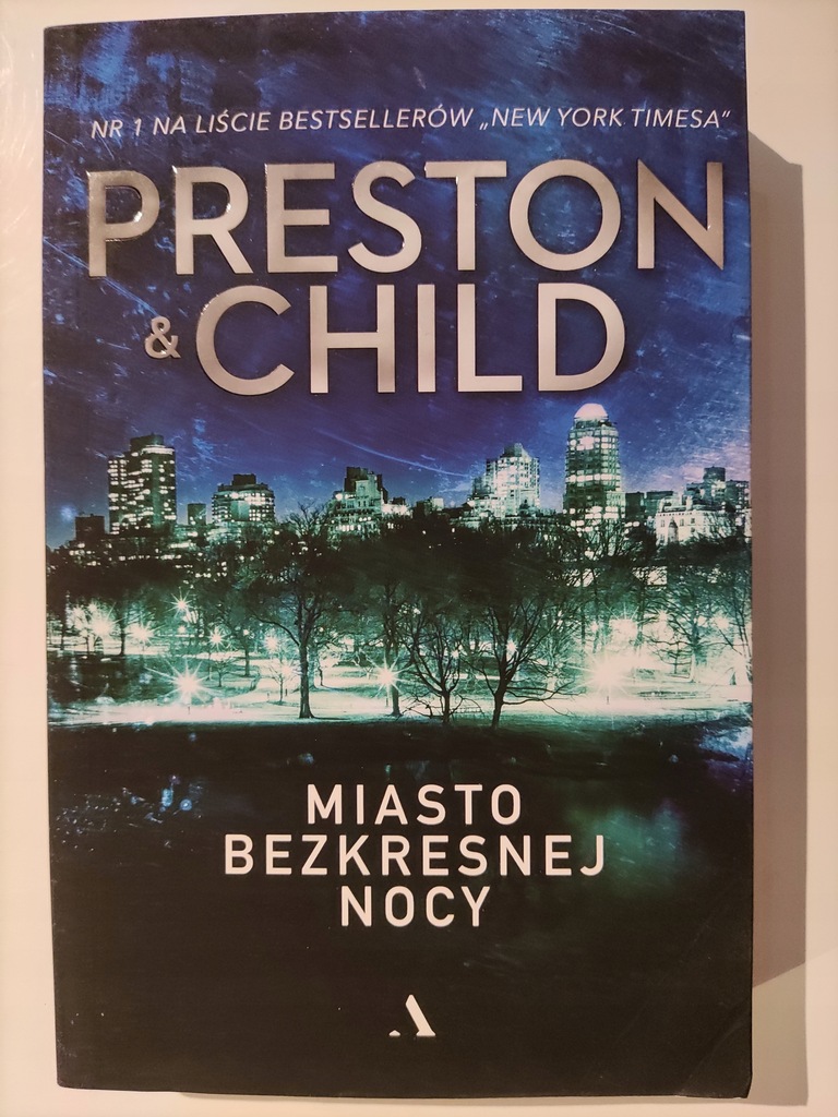 Miasto bezkresnej nocy - Preston, Child