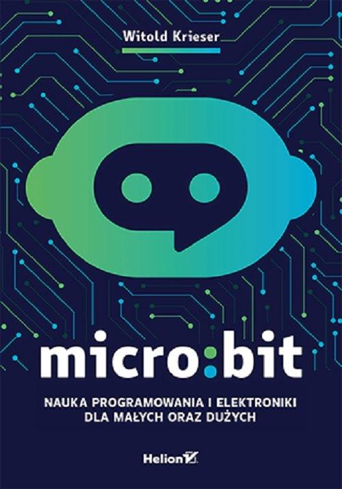Microbit Nauka programowania i elektroniki dla