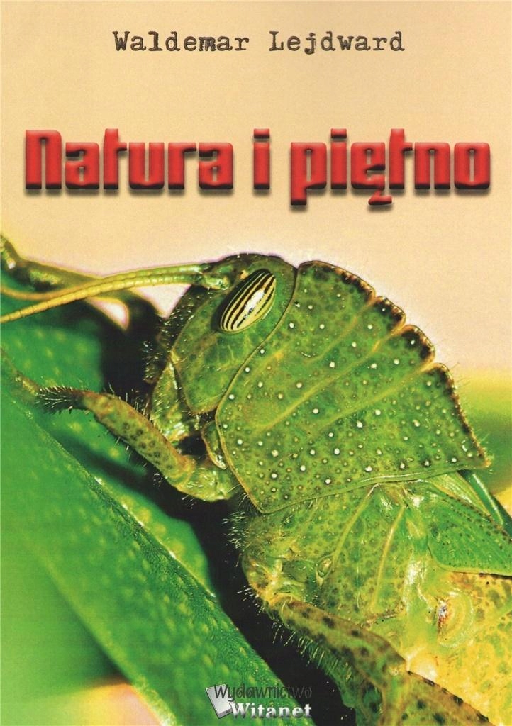 NATURA I PIĘTNO, WALDEMAR LEJDWARD