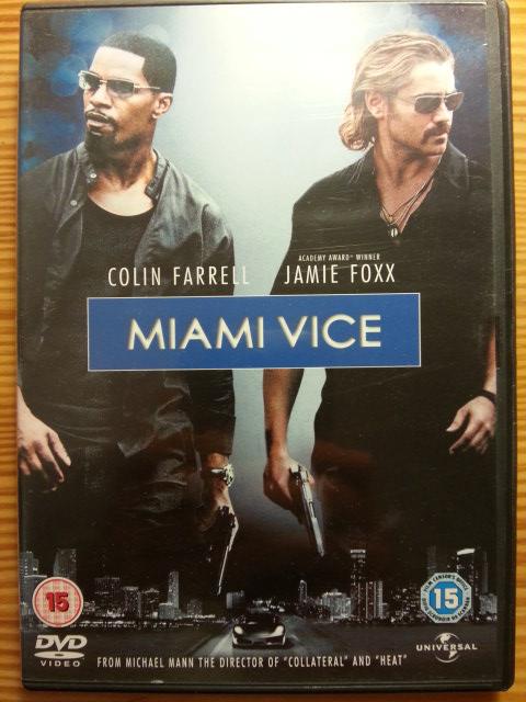 "Miami Vice" 2006 film Colin Farrell, Jamie Foxx